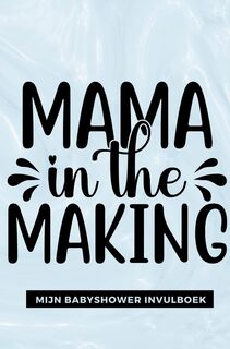 Mijn Babyshower Invulboek – Ook geschikt als Babyshower Gastenboek - Gold Arts Books (ISBN 9789464486445)