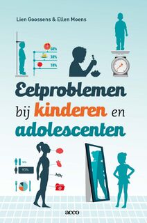 Eetproblemen bij kinderen en adolescenten - Lien Goossens, Ellen Moens (ISBN 9789463440158)