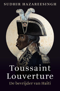 Toussaint Louverture - Sudhir Hazareesingh (ISBN 9789401918725)