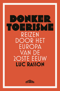 Donker toerisme - Luc Rasson (ISBN 9789464369618)