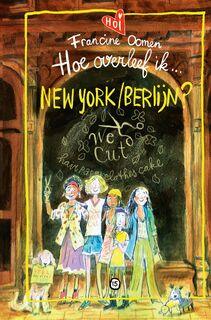 Hoe overleef ik New York/Berlijn? - Francine Oomen (ISBN 9789045112848)