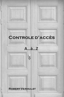 Contrôle d’accès - Robert Verhulst (ISBN 9789464924220)