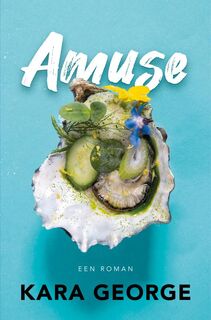 Amuse - Kara George (ISBN 9789464922622)