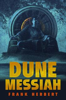 Dune Messiah - Frank Herbert (ISBN 9780593548448)