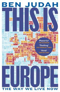 This is Europe - Ben Judah (ISBN 9781447276296)