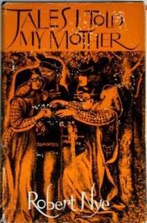 Tales I Told My Mother - Robert Nye (ISBN 9780714500225)