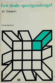 Een dode speelgoedvogel - Jo Gisekin