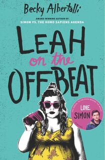Leah on the Offbeat - Becky Albertalli (ISBN 9780062819857)