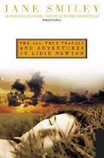 The All-true Travels and Adventures of Lidie Newton - Jane Smiley (ISBN 9780006551782)
