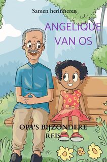 Opa's bijzondere reis - Angelique Van Os (ISBN 9789403745381)
