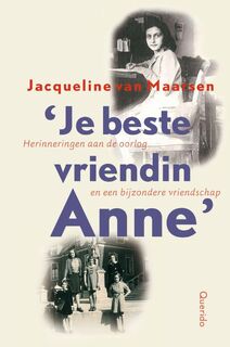 Je beste vriendin Anne - Jacqueline van Maarsen, Anne Frank (ISBN 9789045111551)