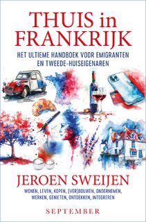 Thuis in Frankrijk - Jeroen Sweijen (ISBN 9789493244528)