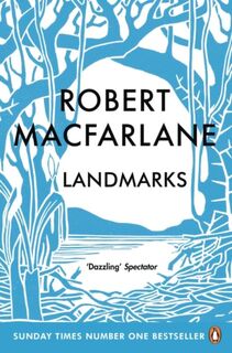 Landmarks - Robert Macfarlane (ISBN 9780241967874)