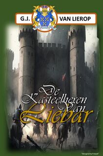 De Kasteelheren van Liebar - G.J. Van Lierop (ISBN 9789403757179)