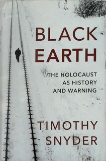 Black Earth - Timothy Snyder (ISBN 9781847923493)