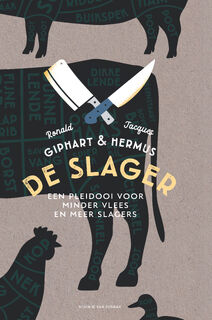 De slager - Ronald Giphart, Jacques Hermus (ISBN 9789038812656)