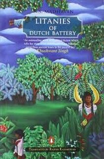 Litanies of Dutch Battery - En. Es Mādhavan (ISBN 9780143065029)