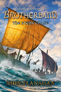 Brotherband chronicles The stern chase - John Flanagan (ISBN 9780593463819)