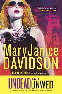 Undead and Unwed - Maryjanice Davidson (ISBN 9780425242261)