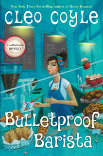Bulletproof Barista - Cleo Coyle (ISBN 9780593197592)