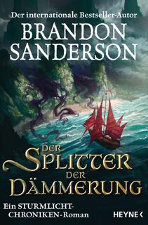Der Splitter der Dämmerung - Brandon Sanderson (ISBN 9783453322462)