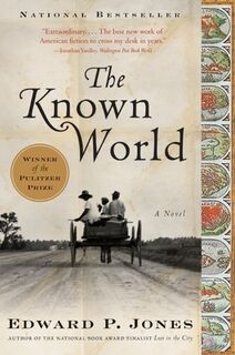 The Known World - Edward P. Jones (ISBN 9780060557553)