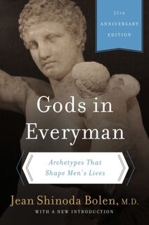 Gods in Everyman - Jean Shinoda Bolen (ISBN 9780062329943)