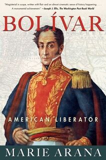 Bolivar - Marie Arana (ISBN 9781439110201)