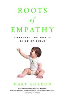 Roots of Empathy - Mary Gordon (ISBN 9781771020275)