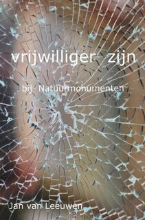 Vrijwilliger zijn - Jan Van Leeuwen (ISBN 9789403784861)