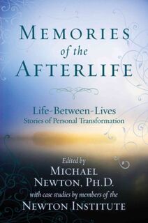 Memories of the Afterlife - Michael Newton (ISBN 9780738715278)