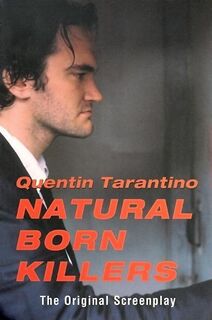 Tarantino, Q: Natural Born Killers - Quentin Tarantino (ISBN 9780802134486)