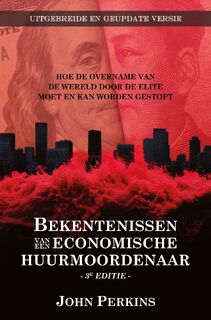 Bekentenissen van een Economische Huurmoordenaar - John Perkins (ISBN 9789464611816)