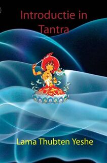 Introductie in tantra - Lama Thubten Yeshe (ISBN 9789071886065)