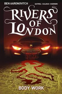 Rivers of London: Volume 1 - Body Work - Ben Aaronovitch (ISBN 9781782761877)