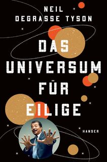Das Universum für Eilige - Neil Degrasse Tyson (ISBN 9783446258358)