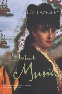 Distant Music - Lee Langley (ISBN 9781784700492)