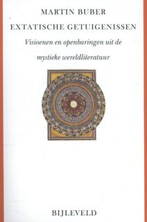 Extatische getuigenissen - Martin Buber (ISBN 9789061315964)