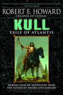 Kull - Robert E. Howard (ISBN 9780345490179)
