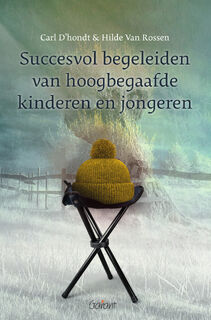 Succesvol begeleiden van hoogbegaafde kinderen en jongeren - Carl D'hondt, Hilde van Rossen (ISBN 9789044139884)