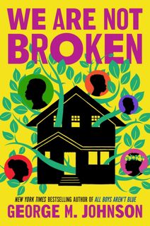 We Are Not Broken - George M. Johnson (ISBN 9780759554634)