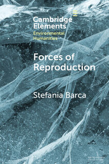 Forces of Reproduction - Stefania (Universidade de Coimbra Barca (ISBN 9781108813952)