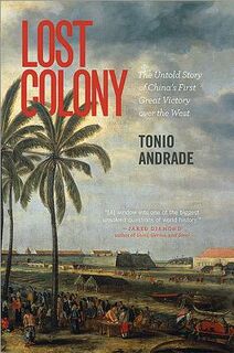 Lost Colony - Tonio Andrade (ISBN 9780691159577)