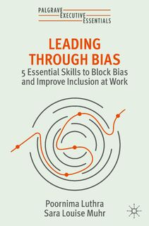 Leading Through Bias - Poornima Luthra, Sara Louise Muhr (ISBN 9783031385735)