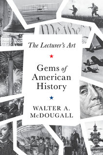 The Gems of American History - Walter A. McDougall (ISBN 9781641774338)