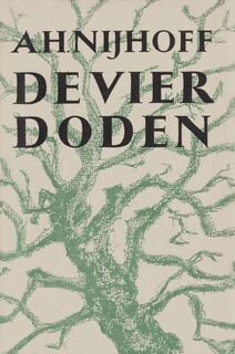 De vier doden - A.H. Nijhoff (ISBN 9789021445410)