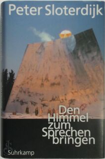 Den Himmel zum Sprechen bringen - Peter Sloterdijk (ISBN 9783518429334)