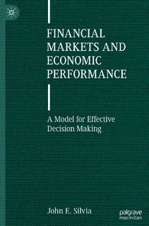 Financial Markets and Economic Performance - John E. Silvia (ISBN 9783030762940)