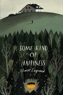 Legrand, C: Some Kind of Happiness - Claire Legrand (ISBN 9781442466012)