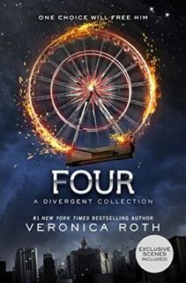 Four: A Divergent Collection - Veronica Roth (ISBN 9780062382337)